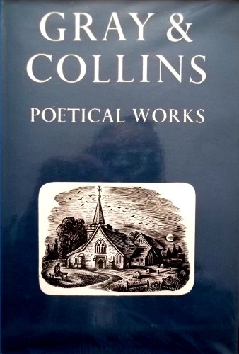 Poetical Works (Oxford Standard Authors) (9780192541284) by Collins, William; Gray, Thomas