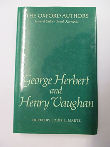 Imagen de archivo de George Herbert and Henry Vaughan (The ^AOxford Authors) a la venta por Redux Books