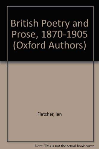 Beispielbild fr British Poetry and Prose 1870-1905 zum Verkauf von Better World Books