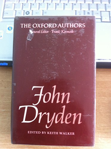 John Dryden (The Oxford Authors) - Dryden, John