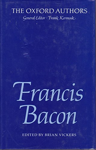 Stock image for Francis Bacon (The ^AOxford Authors) for sale by Jenson Books Inc