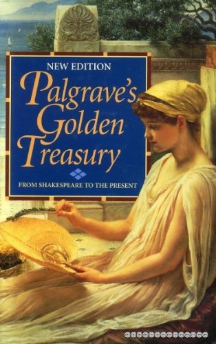 9780192542021: The Golden Treasury of the Best Songs and Lyrical Poems in the English Language