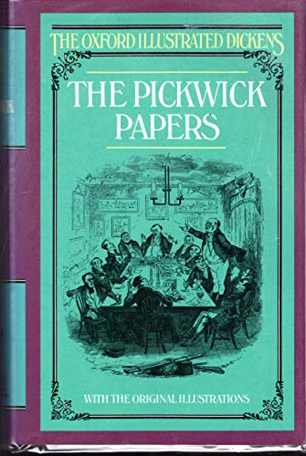 Beispielbild fr The Pickwick Papers (Oxford Illustrated Dickens) zum Verkauf von HPB-Red