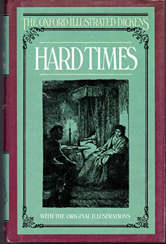 Beispielbild fr Hard Times for These Times: No. 15 (New Oxford Illustrated Dickens) zum Verkauf von WorldofBooks