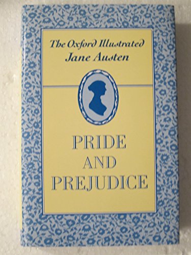 Beispielbild fr The Oxford Illustrated Jane Austen: Volume II: Pride and Prejudice zum Verkauf von KuleliBooks