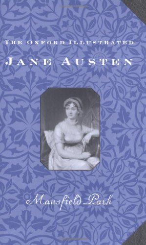 Beispielbild fr The Oxford Illustrated Jane Austen: Volume III: Mansfield Park zum Verkauf von SecondSale