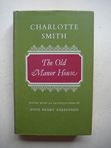 The old manor house (Oxford English novels) (9780192553171) by Smith, Charlotte Turner