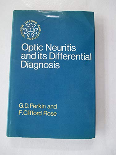 Optic Neuritis and Its Differential Diagnosis (9780192611567) by G. D. Perkin; F. Clifford Rose