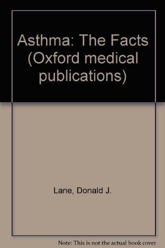 Beispielbild fr Asthma : The Facts (Oxford Medical Publications) zum Verkauf von PsychoBabel & Skoob Books