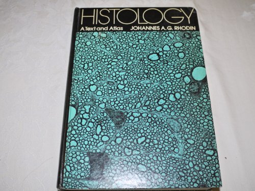 9780192612113: Histology; a Text and Atlas