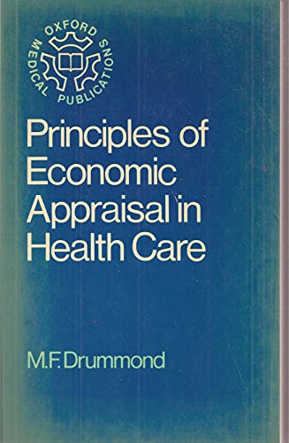 Beispielbild fr Principles of Economic Appraisal in Health Care (Oxford Medical Publications) zum Verkauf von AwesomeBooks