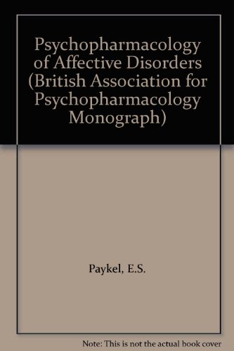 Imagen de archivo de Psychopharmacology of Affective Disorders: 1 (British Association for Psychopharmacology Monograph) a la venta por HALCYON BOOKS