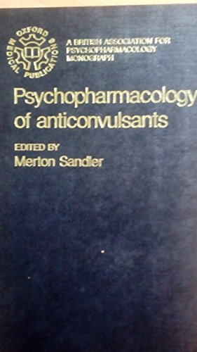 Beispielbild fr Psychopharmacology of Anticonvulsants zum Verkauf von PsychoBabel & Skoob Books