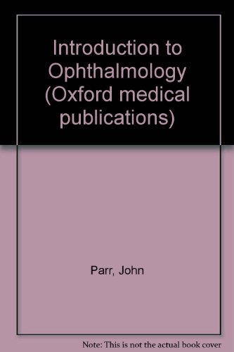 Beispielbild fr Introduction to Ophthalmology zum Verkauf von WorldofBooks