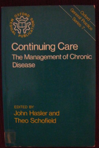 9780192613646: Continuing Care: The Management of Chronic Disease (Oxford General Practice Series)