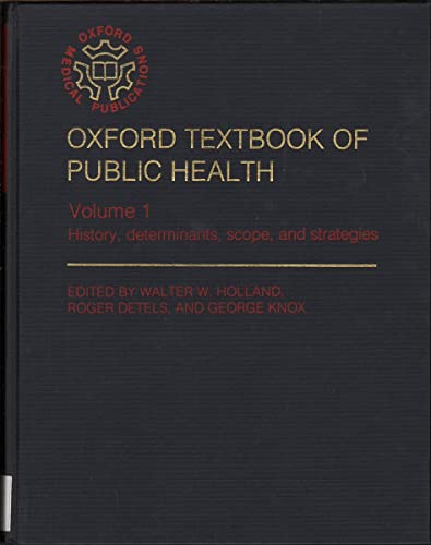 Stock image for Oxford Textbook of Public Health: Volume 1: History, Determinants, Scope and Strategies for sale by Ergodebooks