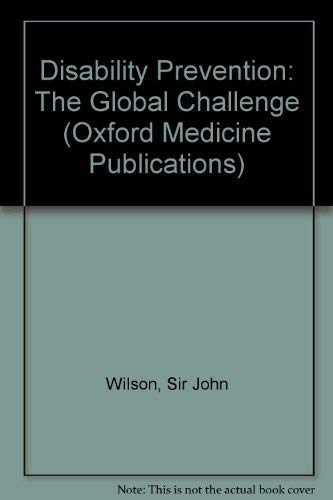 Imagen de archivo de Disability prevention: The global challenge a la venta por G. & J. CHESTERS