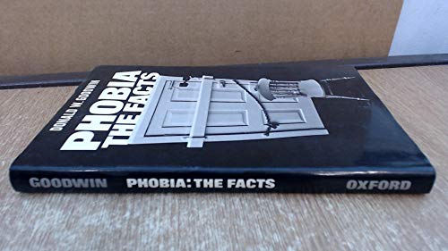 Imagen de archivo de Phobia: The Facts (Oxford Medical Publications) a la venta por books4u31