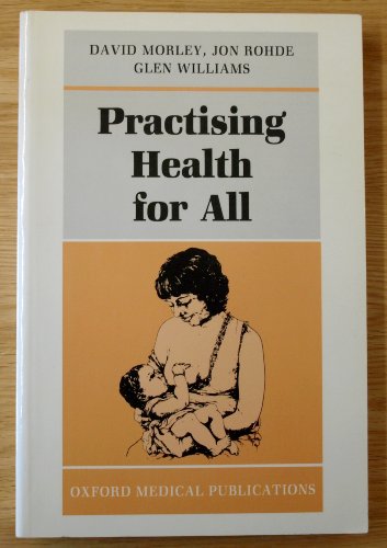 Stock image for Practising Health for All for sale by Anybook.com