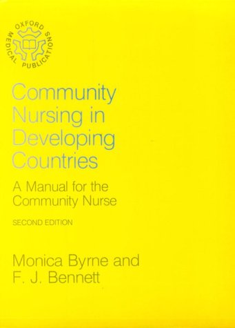 Imagen de archivo de Community Medicine in Developing Countries: A Manual for the Community Nurse a la venta por ThriftBooks-Atlanta