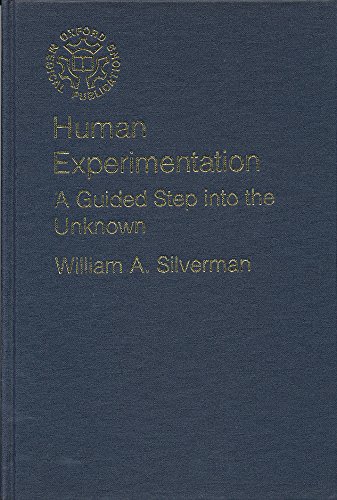 9780192614995: Human Experimentation: A Guided Step into the Unknown (Oxford Medical Publications)