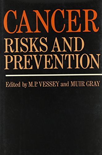 9780192615091: Cancer Risks and Prevention (Oxford Medicine Publications)