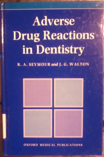 Stock image for Adverse Drug Reactions in Dentistry (Oxford Medical Publications) for sale by Reuseabook