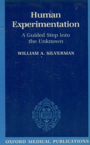 Beispielbild fr Human Experimentation: A Guided Step into the Unknown (Oxford Medical Publications) zum Verkauf von More Than Words