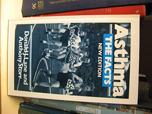 Asthma: The Facts (The ^AFacts Series) (9780192616777) by Lane, Consultant Physician Osler Chest Unit Donald J; Storr, Emeritus Fellow Anthony