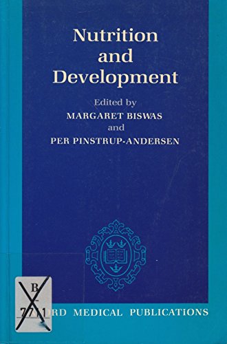 Nutrition and Development (9780192617347) by Biswas, Margaret; Pinstrup-Andersen, Per