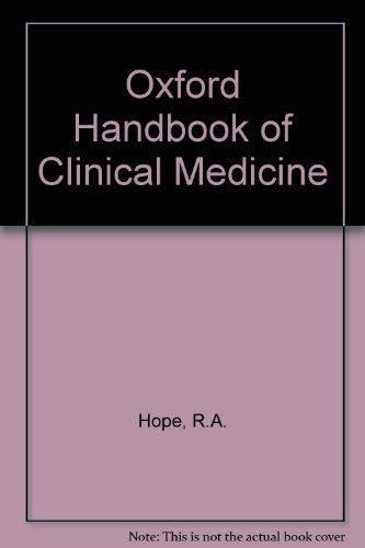 Oxford Handbook of Clinical Medicine (9780192617354) by Hope, R. A.; Longmore, J. M.; Moss, P. A. H.; Warrens, A. N.