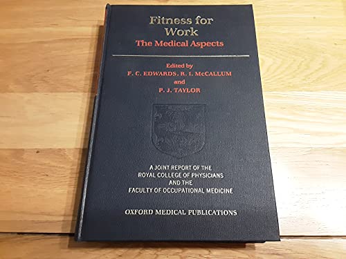 Beispielbild fr FITNESS FOR WORK: THE MEDICAL ASPECTS. zum Verkauf von Cambridge Rare Books