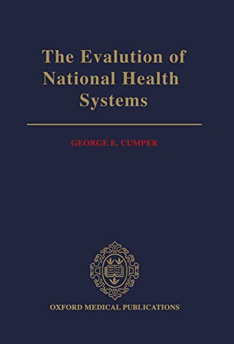 Stock image for THE EVALUATION OF NATIONAL HEALTH SYSTEMS for sale by Vashon Island Books