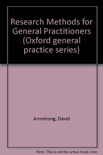 Stock image for Research Methods for General Practitioners (Oxford general practice series) for sale by AwesomeBooks