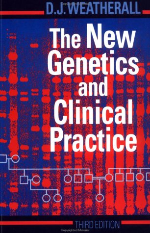 9780192619051: The New Genetics and Clinical Practice (Oxford Medical Publications)