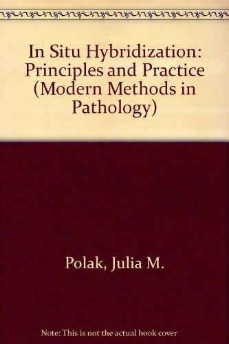 Beispielbild fr Modern Methods in Pathology S.: In Situ Hybridization: Principles and Practice zum Verkauf von Anybook.com