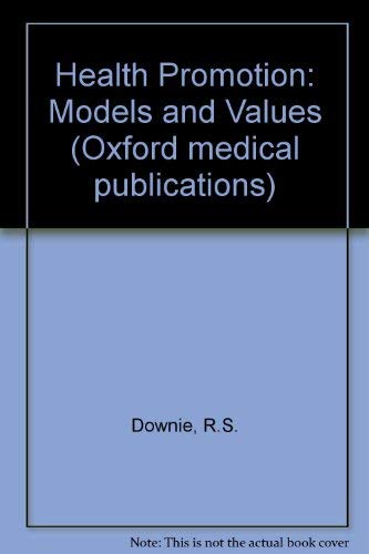 9780192619280: Health Promotion: Models and Values