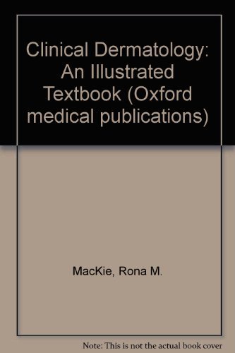 Stock image for Clinical Dermatology: An Illustrated Textbook for sale by WorldofBooks