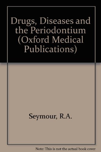 Beispielbild fr Drugs, Diseases and the Periodontium (Oxford Medical Publications) zum Verkauf von AwesomeBooks
