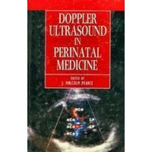 Imagen de archivo de Doppler Ultrasound in Perinatal Medicine (Oxford Medical Publications) a la venta por HPB-Red