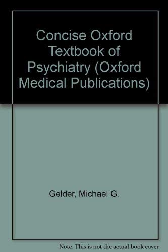 Imagen de archivo de Concise Oxford Textbook of Psychiatry (Oxford Medical Publications) a la venta por WorldofBooks