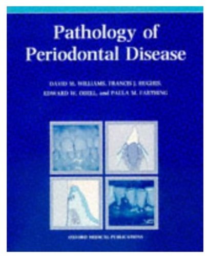 Beispielbild fr Pathology of Periodontal Disease (Oxford medical publications) zum Verkauf von AwesomeBooks