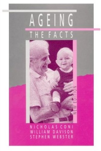 Beispielbild fr AGEING: THE FACTS. zum Verkauf von Cambridge Rare Books