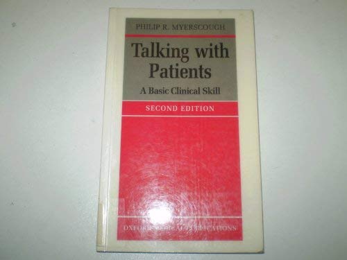 9780192621856: Talking With Patients: A Basic Clinical Skill