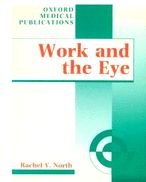 9780192622822: Work and the Eye (Oxford Medical Publications)