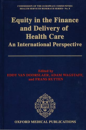 Imagen de archivo de Equity in the Finance and Delivery of Health Care: An International Perspective (CEC Health Services Research Series) a la venta por Revaluation Books