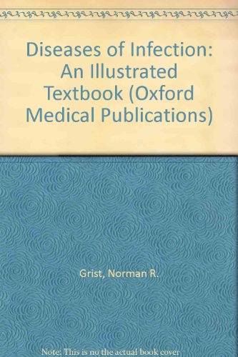 Beispielbild fr Diseases of Infection: An Illustrated Textbook (Oxford Medical Publications) zum Verkauf von WorldofBooks