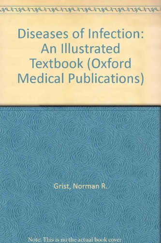 Imagen de archivo de Diseases of Infection: An Illustrated Textbook (Oxford Medical Publications) a la venta por WorldofBooks