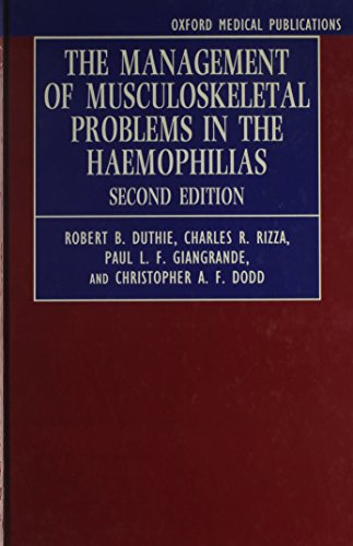 Beispielbild fr The Management of Musculoskeletal Problems in the Haemophilias (Oxford Medical Publications) zum Verkauf von BOOKWEST