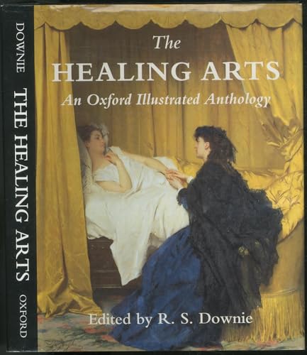 Beispielbild fr The Healing Arts: An Oxford Illustrated Anthology zum Verkauf von Anybook.com